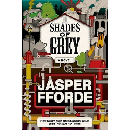 Shades of Grey A Novel (Hardcover) by Jasper Fforde