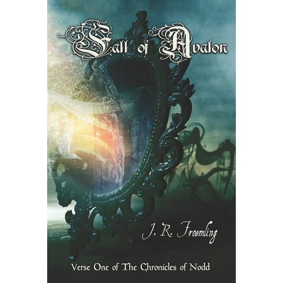 Chronicles of Nodd Fall of Avalon: Verse One, Book 1, (Paperback)