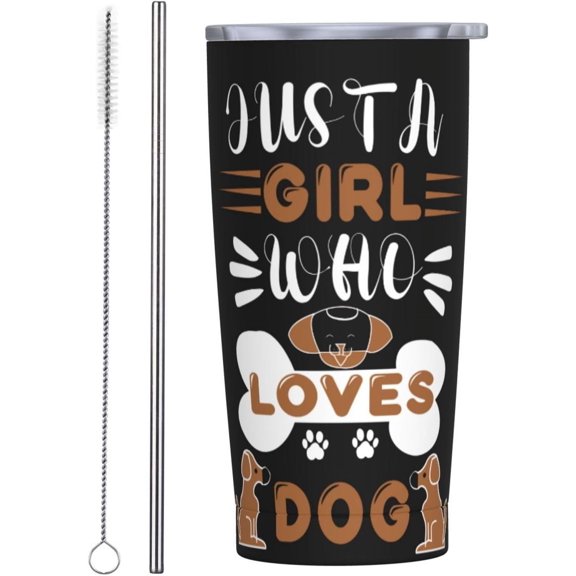 Just A Girl Who Loves Dog 20oz Travel Tumbler With Lid And Straw, Stainless Steel Tumblers Insulated Coffee Cup Mug Gift For Men Women