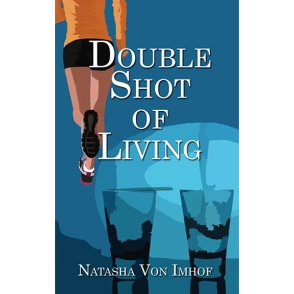 Pre-Owned Double Shot of Living (Paperback) 1509248633 9781509248636