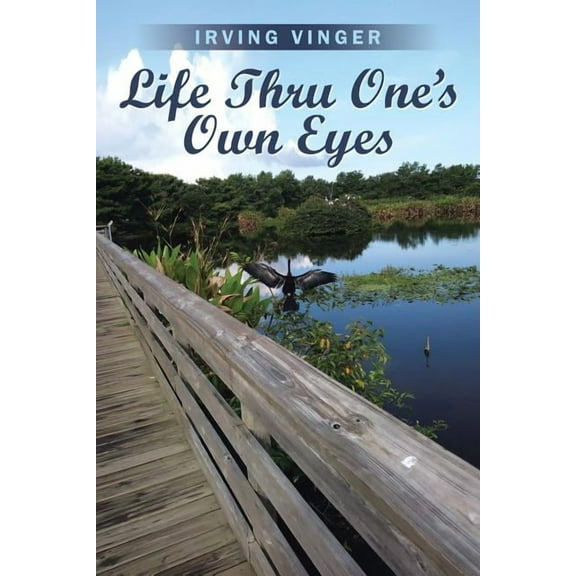 Life Thru One's Own Eyes (Paperback)