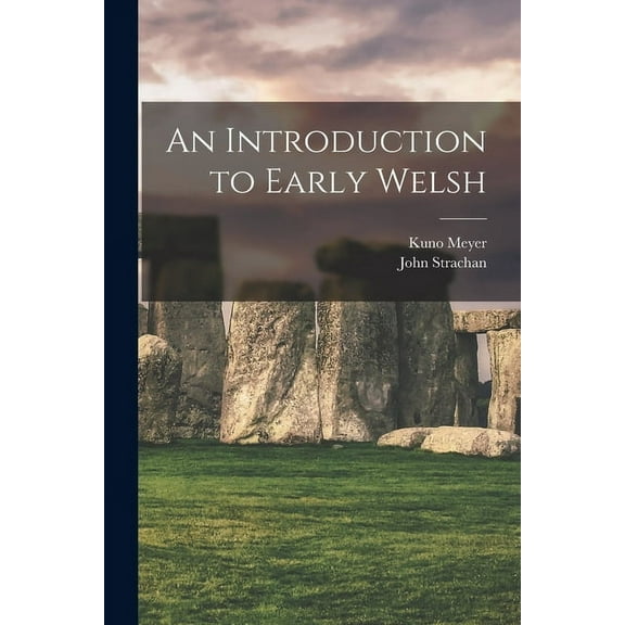 An Introduction to Early Welsh (Paperback)