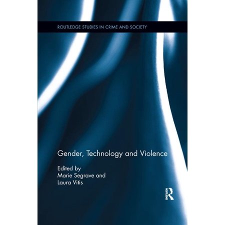 ISBN 9780367227098 product image for Routledge Studies in Crime and Society: Gender, Technology and Violence (Paperba | upcitemdb.com