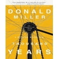 thumbnail image 1 of Un Million de Miles en Mille Ans : Comment J'ai Appris à Vivre une Meilleure Histoire, 1 of 3