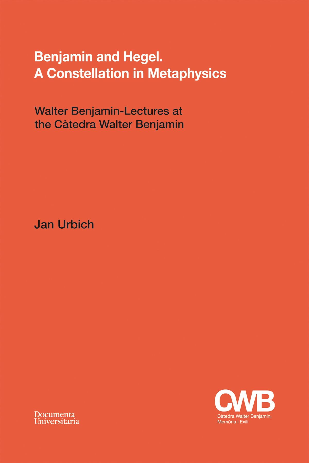 Benjamin and Hegel. A Constellation in Metaphysics - eBook ...