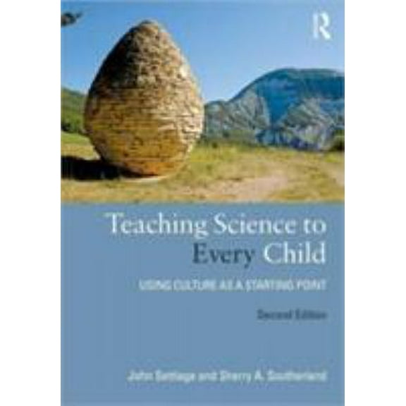 Pre-Owned Teaching Science to Every Child: Using Culture as a Starting Point (Paperback) 0415892589 9780415892582