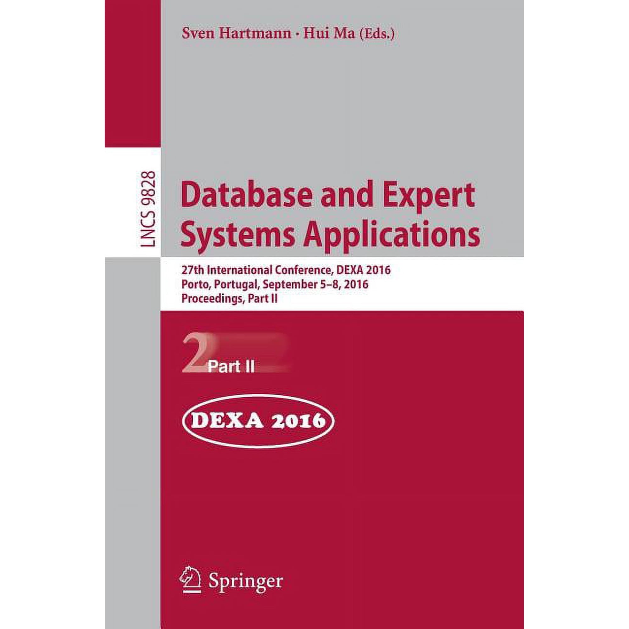 Database and Expert Systems Applications: 27th International Conference, Dexa 2016, Porto, Portugal, September 5-8, 2016, (Paperback)