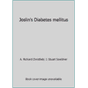Joslin's Diabetes mellitus, Used [Hardcover]