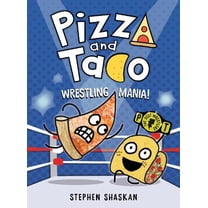 Pre-Owned Pizza and Taco: Wrestling Mania!: (A Graphic Novel) (Hardcover) by Stephen Shaskan
