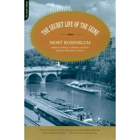 The Secret Life of the Seine, (Paperback)