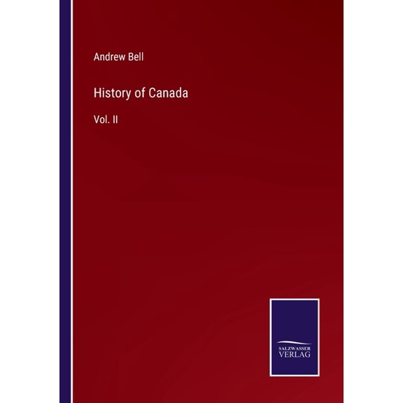 History of Canada:Vol. II