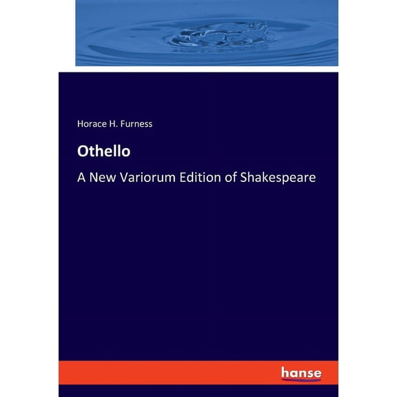 Othello: A New Variorum Edition of Shakespeare, (Paperback)
