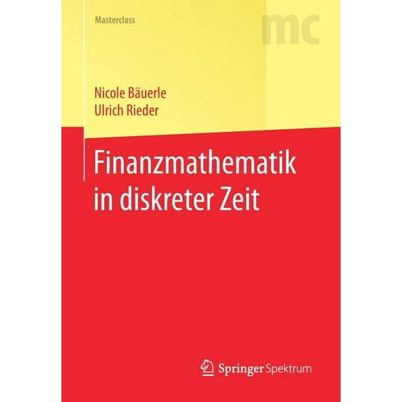 Masterclass Finanzmathematik in Diskreter Zeit, (Paperback)