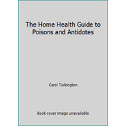 Angle View: The Home Health Guide to Poisons and Antidotes [Paperback - Used]