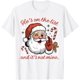 thumbnail image 1 of He's On The List and It's Not Mine - Camiseta de pijama de Papá Noel de Navidad, 1 of 2
