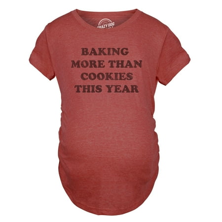 

Baking More Than Cookies This Year Maternity Shirt Funny Cute Xmas Baked Treats Pregnancy Tee (Heather Red - COOKIES) - XL