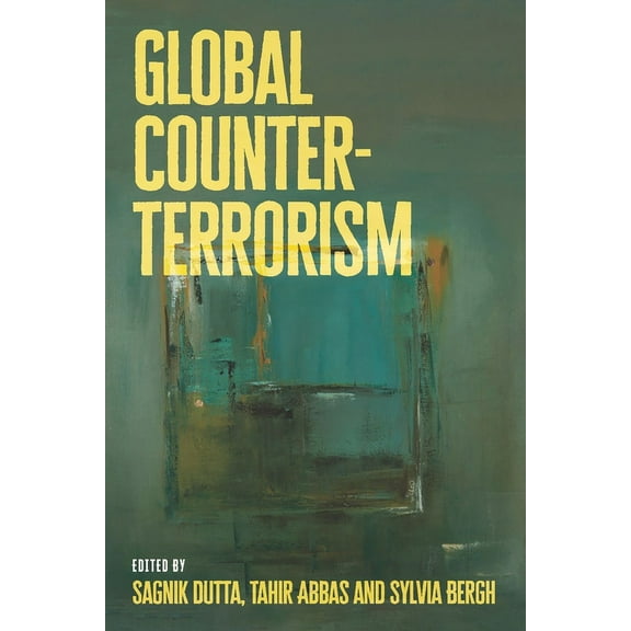 Global Counter-Terrorism: A Decolonial Approach, (Hardcover)