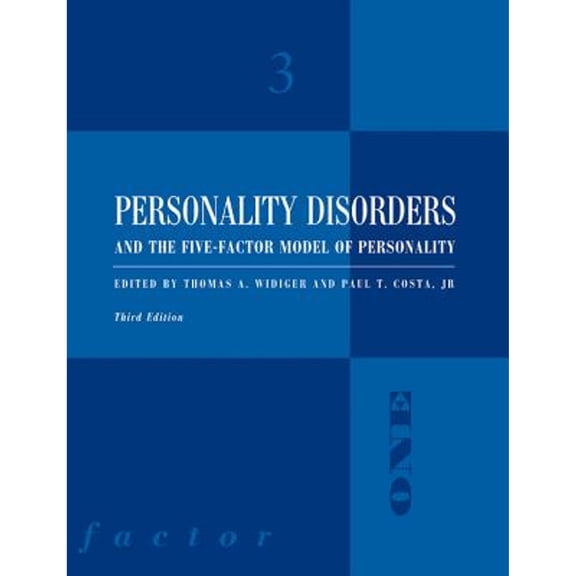 Pre-Owned Personality Disorders and the Five-Factor Model of Personality, 9781433811661, 1433811669, Hardcover, Third edition