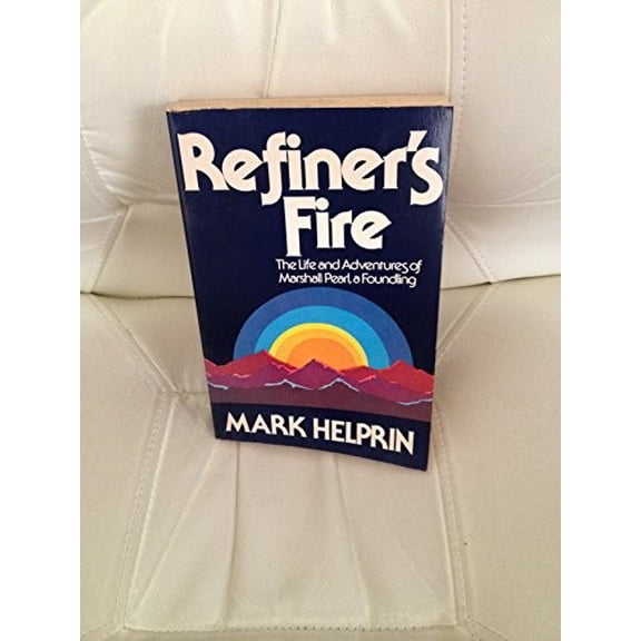 Pre-Owned Refiner's Fire (Hardcover) 0394412737 9780394412733