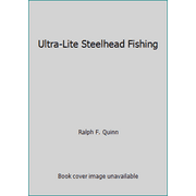Ultra-Lite Steelhead Fishing, Used [Paperback]