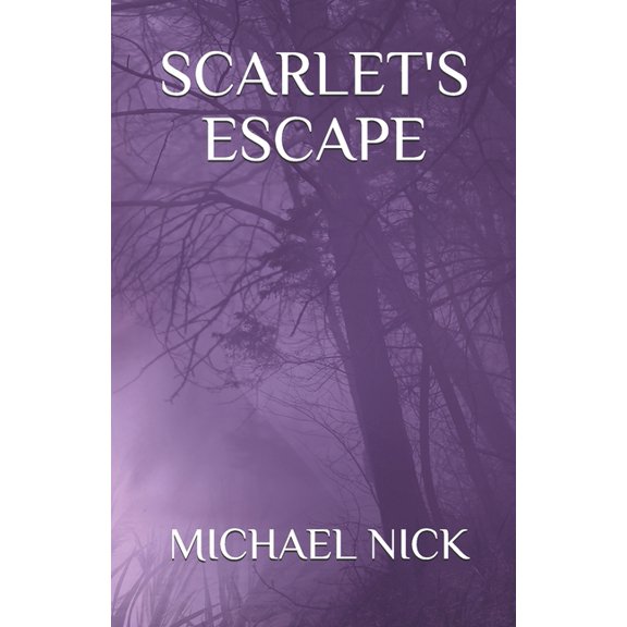 Scarlet & Duke Scarlet's Escape, Book 2, (Paperback)