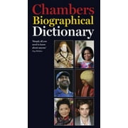 Chambers Biographical Dictionary [Hardcover - Used]