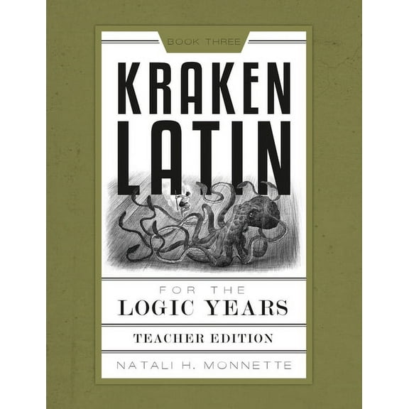 Kraken Latin Kraken Latin 3: Teacher's Edition, (Paperback)