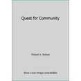 thumbnail image 1 of Pre-Owned Quest for Community (Paperback) 0195007034 9780195007039, 1 of 1