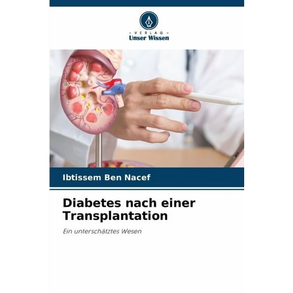 Diabetes nach einer Transplantation, (Paperback)