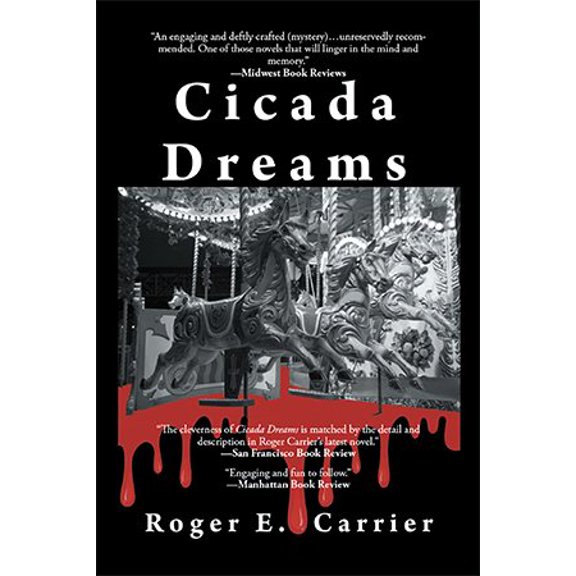 Pre-Owned Cicada Dreams -- Roger E. Carrier