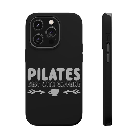 DistinctInk Tough Case for Apple iPhone 15 PRO (6.1" Screen), Compatible with MagSafe Charging - Pilates Best With Caffeine
