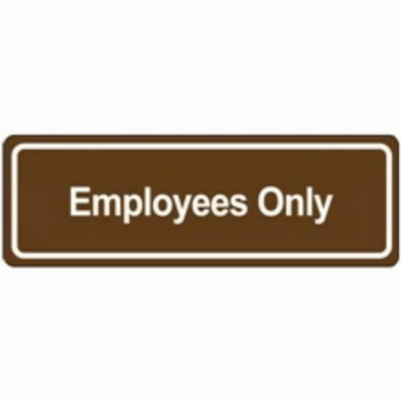 Partners Brand SN507 Employees Only Door Sign, Brown