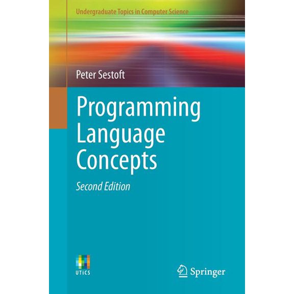 Undergraduate Topics in Computer Science Programming Language Concepts, (Paperback)