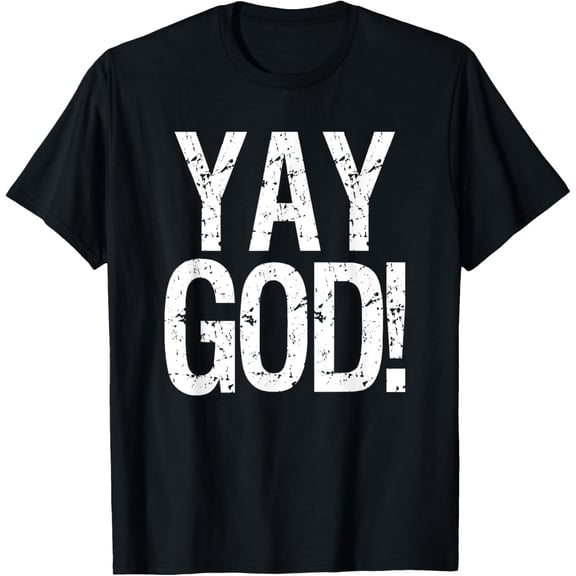 Inspirational YAY GOD! Retro Celebrate Blessings T-Shirt