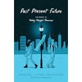 thumbnail image 1 of Pre-Owned Past Present Future (Today Tonight Tomorrow), 9781665901963, 1665901969, Paperback, Reprint edition, 1 of 1