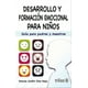thumbnail image 1 of Desarrollo y Formacion Emocional para Niños TRILLAS Guia para Padres y Maestros, 1 of 2