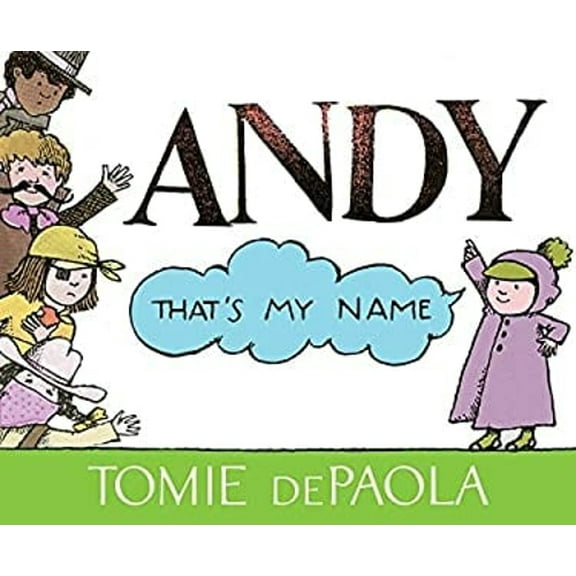 Pre-Owned Andy, That's My Name (Hardcover) 1481442333 9781481442336