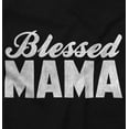 thumbnail image 2 of Blessed Mama Grateful Thankful Mother Womens Slim Fit Graphic Tee Brisco Brands L, 2 of 5