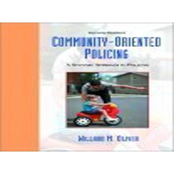 Pre-Owned Community Oriented Policing : A Systemic Approach to Policing (Edition 2) (Hardcover)