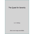 thumbnail image 1 of Pre-Owned The Quest for Serenity (Hardcover) 0849906768 9780849906763, 1 of 1
