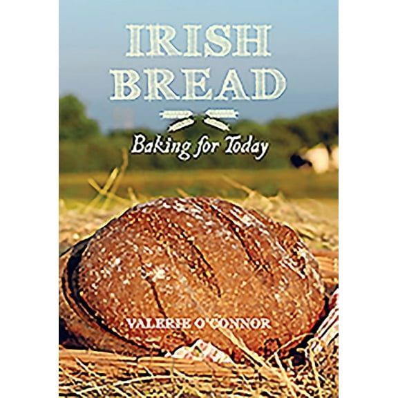 Irish Bread Baking for Today (Paperback)
