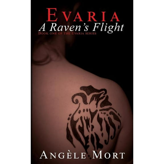Evaria Evaria: A Raven's Flight, Book 1, (Paperback)