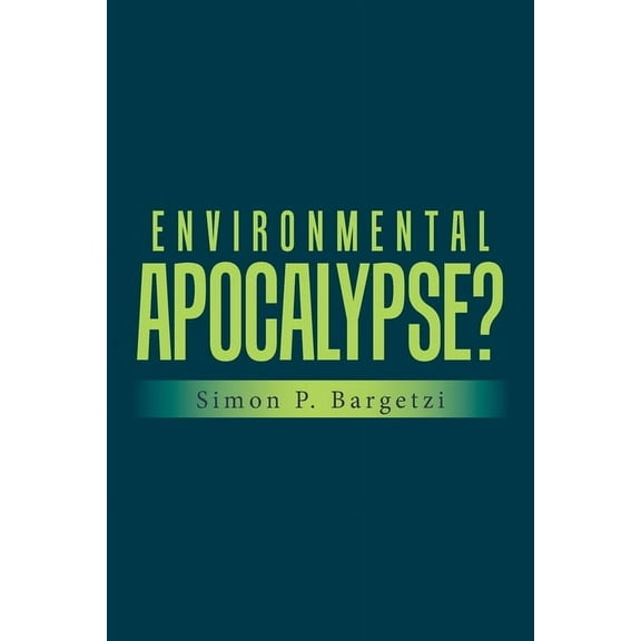 Environmental Apocalypse? (Paperback)