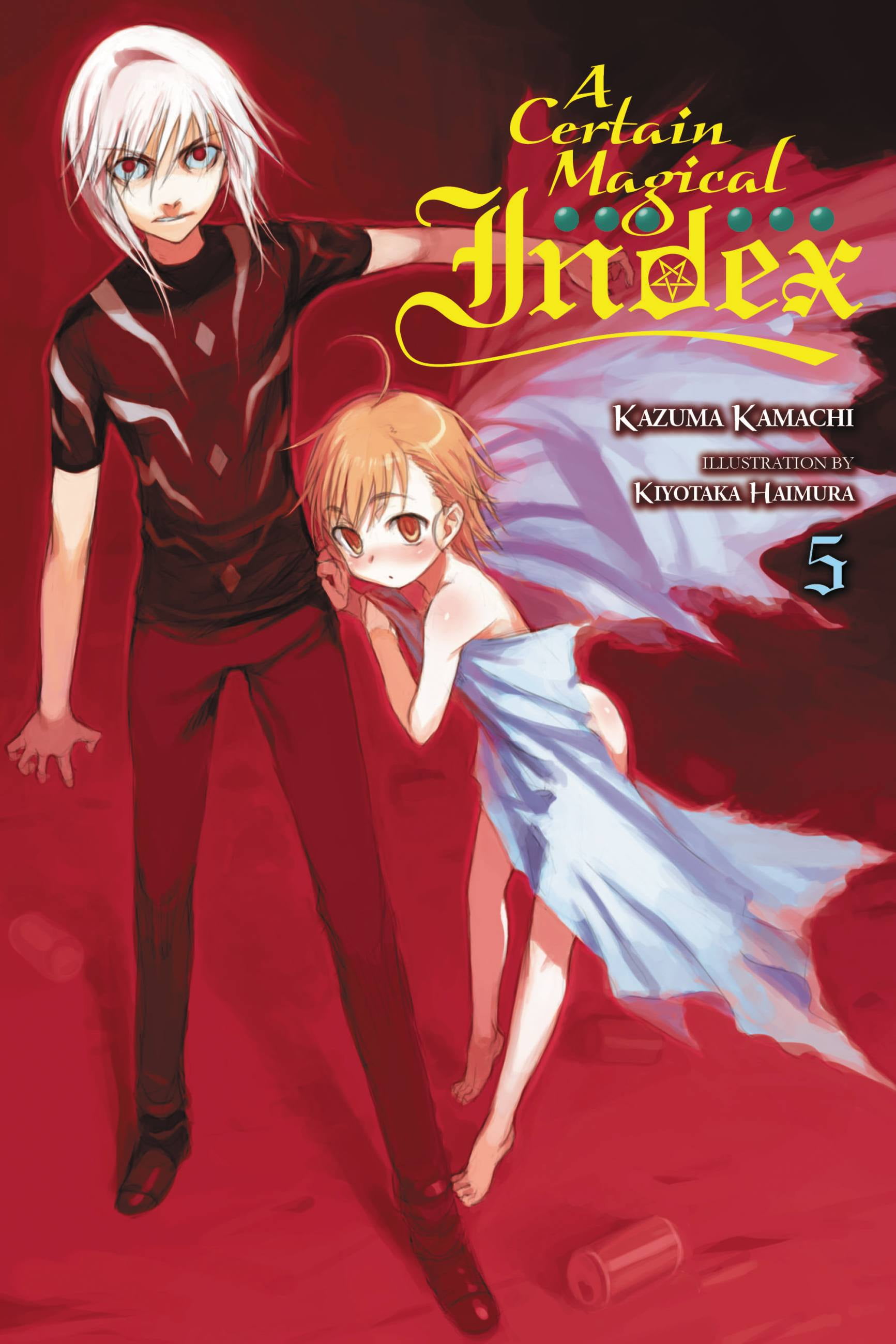 Light Novel A Certain Magical Index Certain Magical Index: A Certain Magical Index, Vol. 5 (Light Novel) (Series #5) (Paperback
