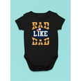 thumbnail image 3 of Rad Like Dad! Bodysuit Infant -Image by Shutterstock,  24 Months, 3 of 4