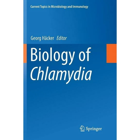 Current Topics in Microbiology and Immmu Biology of Chlamydia, Book 412, (Paperback)