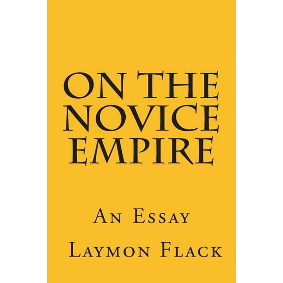 On the Novice Empire (Paperback)