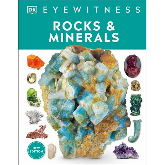 DK Eyewitness Eyewitness Rocks and Minerals, (Hardcover)