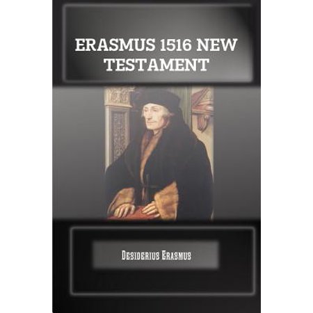 Erasmus 1516 Greek and Latin New Testament (Best Countries For Erasmus)