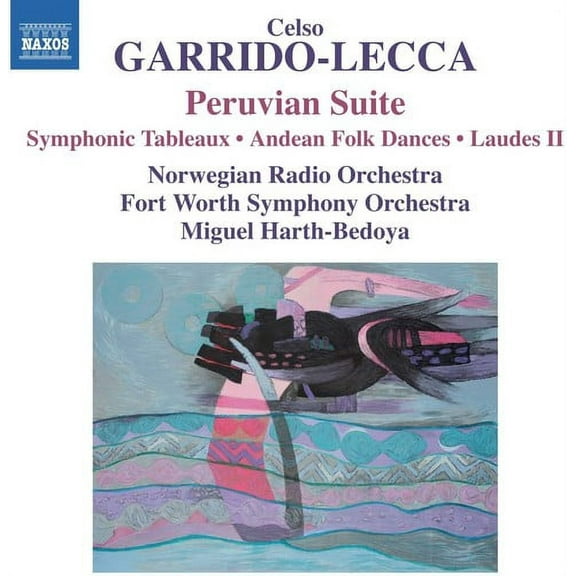 Lecca / Fort Worth Symphony Orchestra - Celso Garrido Lecca: Peruvian Suite - Music & Performance - CD